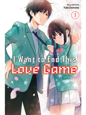 cover image of I Want to End This Love Game, Volume 1
